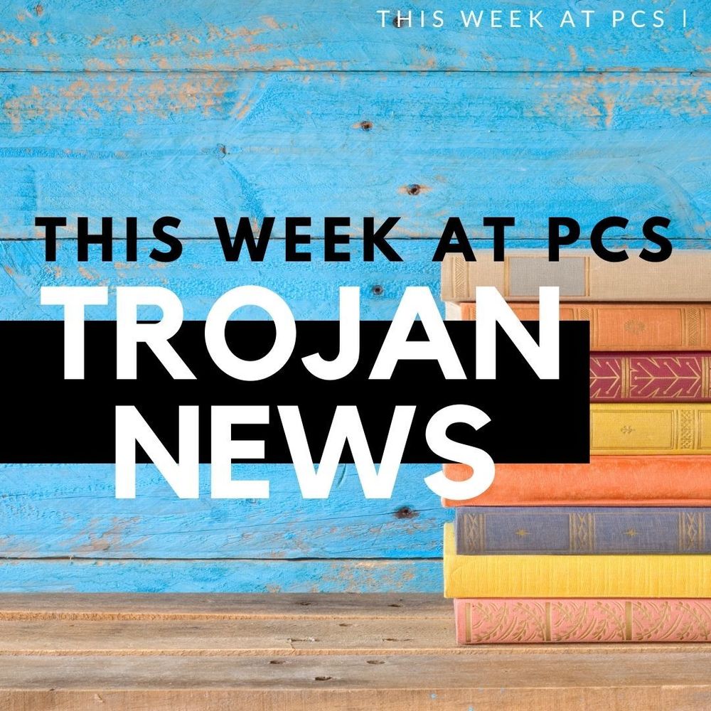 Latest Trojan News for the week of April 26-May 2, 2021 - Stay up to date with the latest Trojan News with "This Week at PCS". Please check for a weekly Montange's Message, as well as the latest news, updates, calendar revisions, events, athletics, save the dates and PCS School information all in one place. "This Week at PCS" will provide the latest news from the district, so please take a moment to review this each week to ensure that you have the most up-to-date information from PCS. For “This Week at PCS” for April 26-May 2, 2021 please click here. Have a great week, Trojans and remember to "Work Hard & Be Nice to People"!