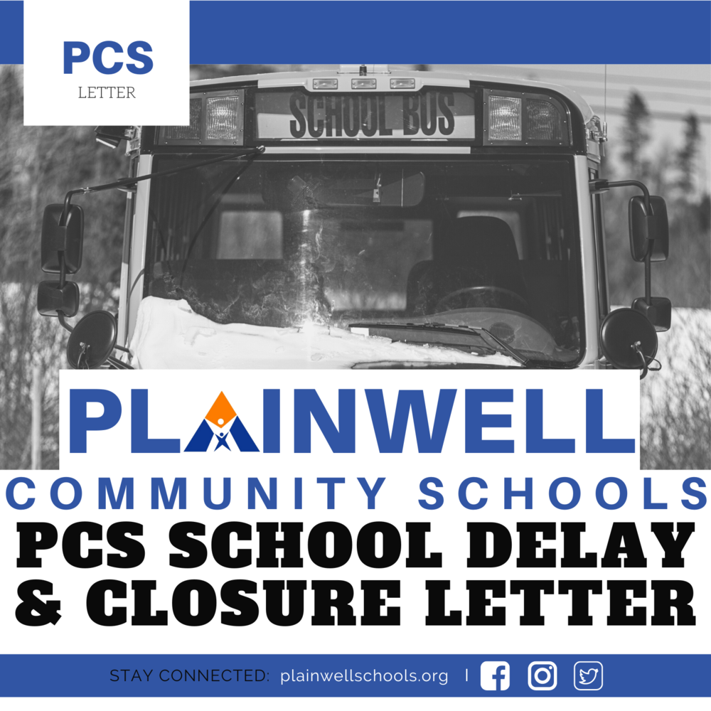 Picture of snowy school bus - PCS Letter - Plainwell Community Schools - PCS School Delay & Closure Letter