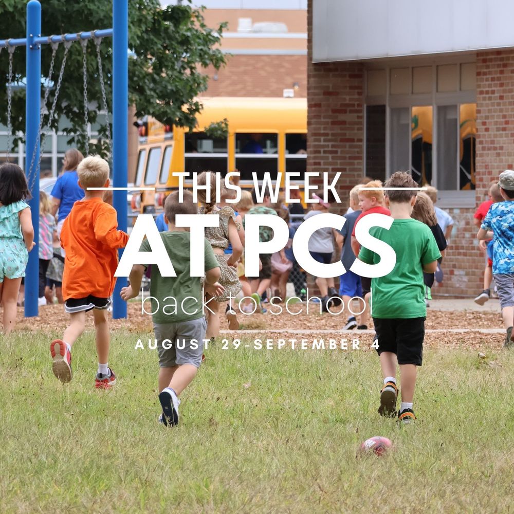 This Week at PCS - Back to School - August 29-September 4