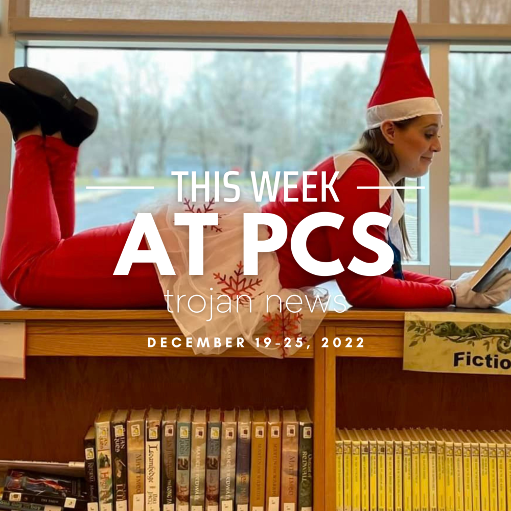 This Week at PCS - Trojan News - December 19-25