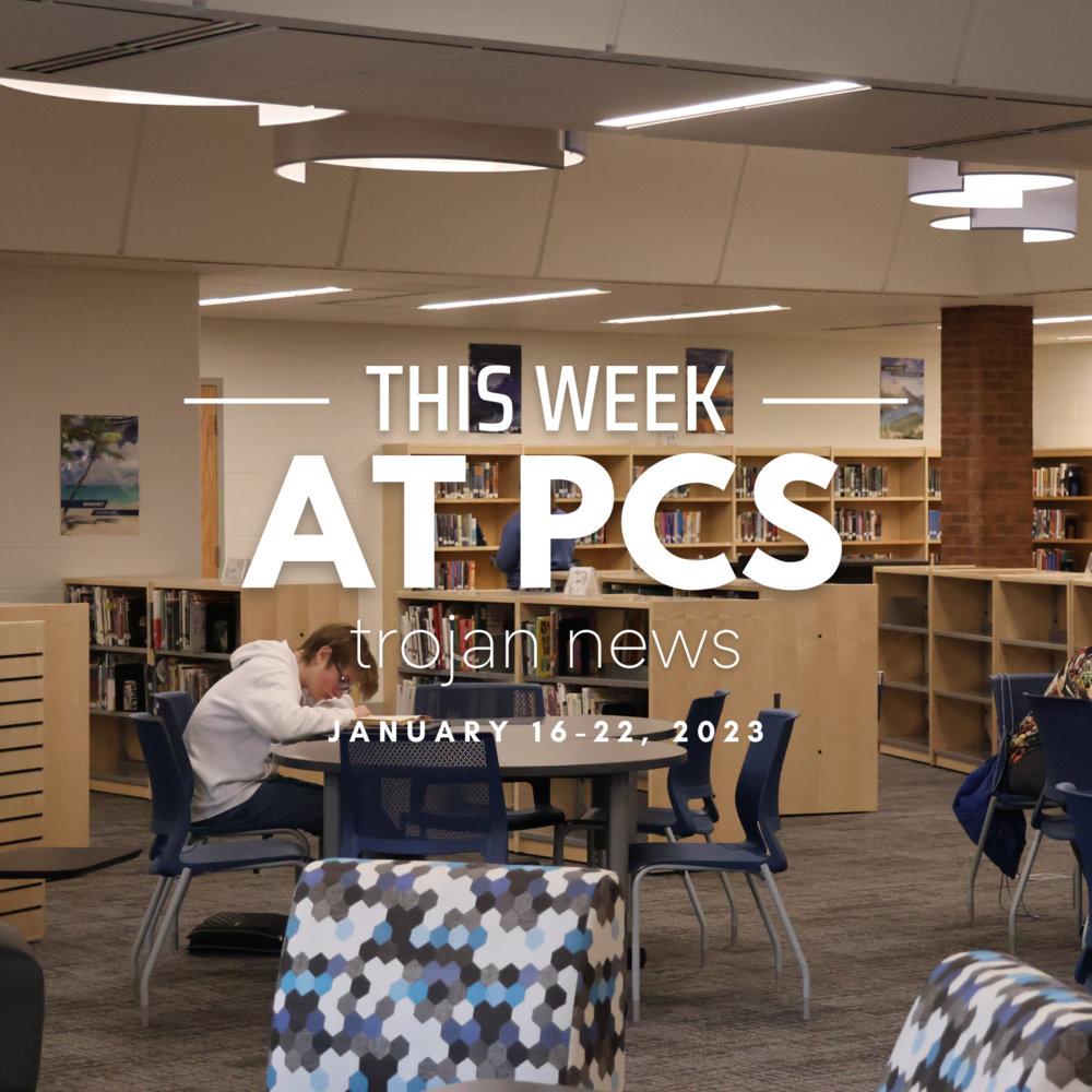 This Week at PCS - Trojan News - January 16-22, 2023