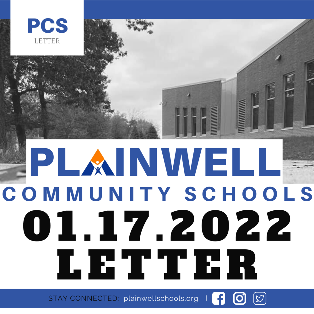 Picture of Middle School with words:  Plainwell Community Schools 01.17.2022 Letter (Stay Connected - plainwellschools.org)
