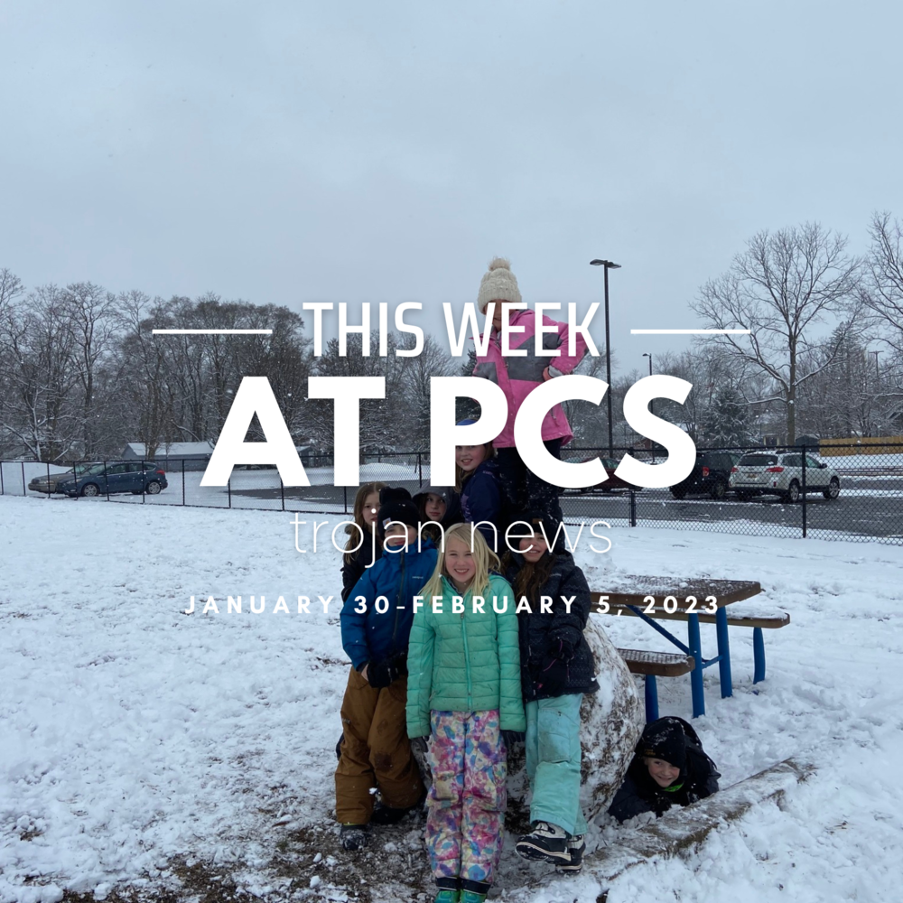 This Week at PCS - Trojan News - January 30-February 5