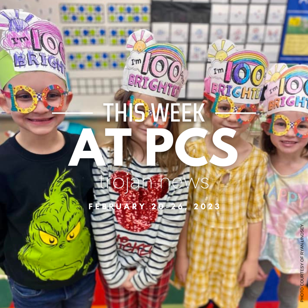 This Week at PCS - Trojan News - February 20-26, 2023