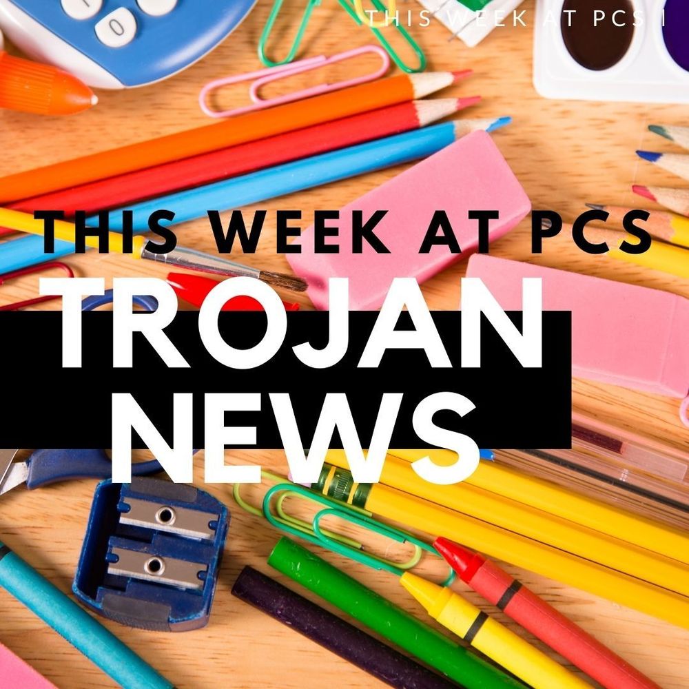 Latest Trojan News for the week of May 3-9, 2021 - Stay up to date with the latest Trojan News with "This Week at PCS". Please check for a weekly Montange's Message, as well as the latest news, updates, calendar revisions, events, athletics, save the dates and PCS School information all in one place. "This Week at PCS" will provide the latest news from the district, so please take a moment to review this each week to ensure that you have the most up-to-date information from PCS.  For “This Week at PCS” for May 10-16, please click here.  Have a great week, Trojans and remember to "Work Hard & Be Nice to People"!